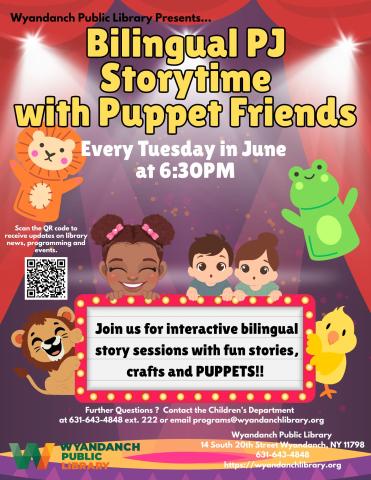 Join us for interactive bilingual story sessions with fun stories, crafts and PUPPETS!! 